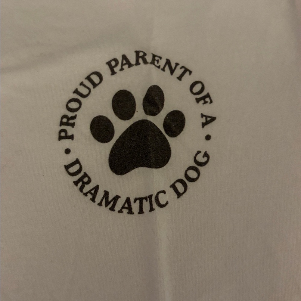 Pink Graphic Tee - Proud Parent of a Dramatic Dog